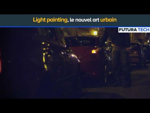 Lightpainting, le nouvel art urbain