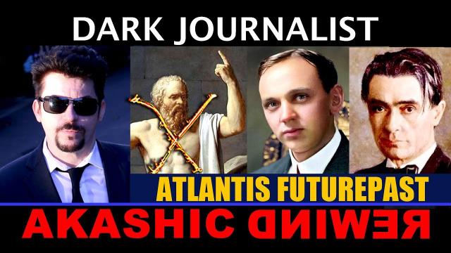 Akashic Rewind: Atlantis FuturePast Cayce Steiner & Plato Visions!