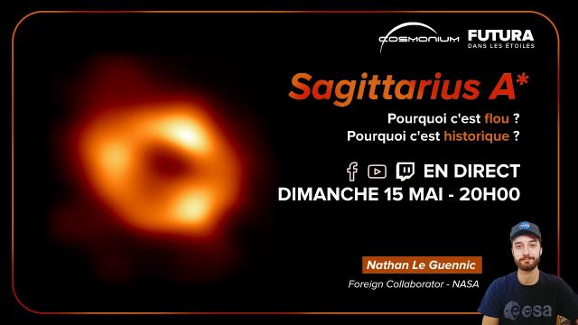 Sagittarius A* - Comprendre l'image historique ! | Futura Live