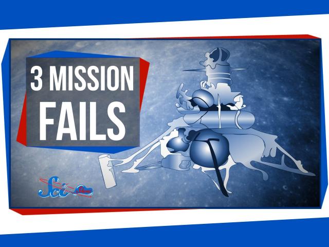 3 Epic Space Mission Fails