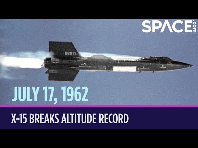 OTD in Space – July 17: X-15 Breaks Altitude Record