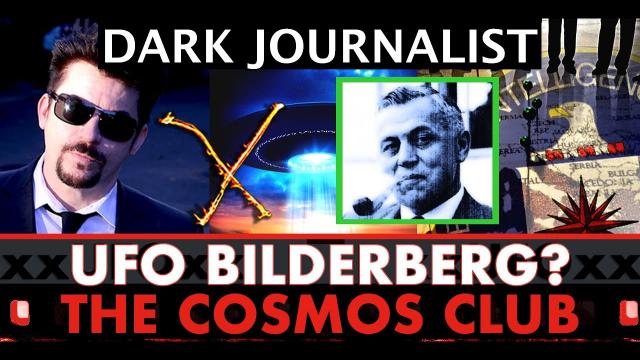 Dark Journalist X-102: UFO Bilderberg The X-Control Club