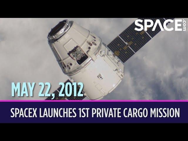 OTD in Space – May 22: SpaceX Launches 1st Private Cargo Mission to the International Space Station