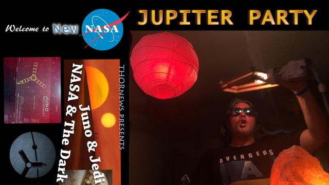 THORnews Jedi Jupiter Juno Party & The New NASA*