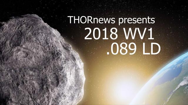 Asteroid 2018 WV1 to pass .089 LD from Earth could hit 6 Satellites