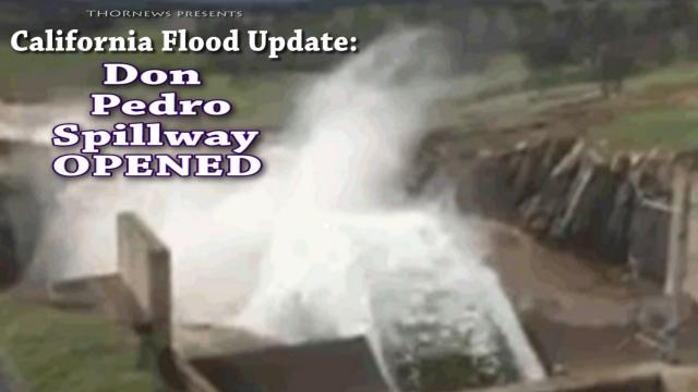 California Flood Update - Don Pedro Emergency Spillway Opened!