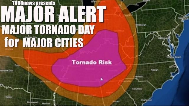 WARNING! Tornadoes & Severe Weather a BIG risk for Major Cities Today in USA!