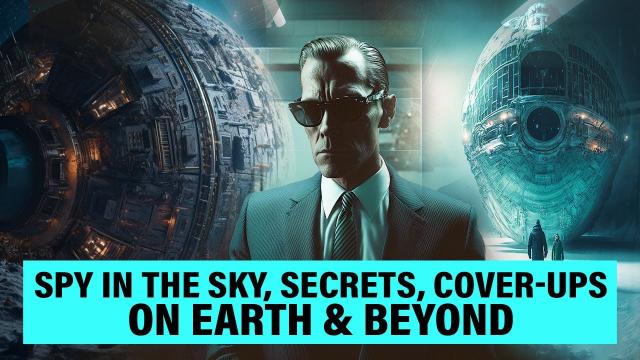 SPY  in the SKY: Secret and Cover-ups on Mars, our Moon, Antarctica, Ocean floors, Space Missions