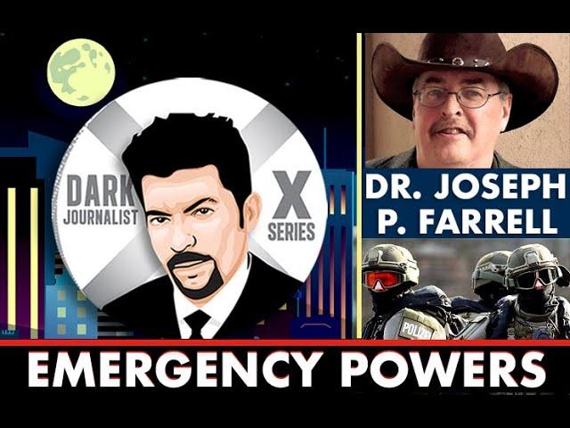 Dr. Joseph Farrell - Aftermath: The Rise of Emergency Powers!
