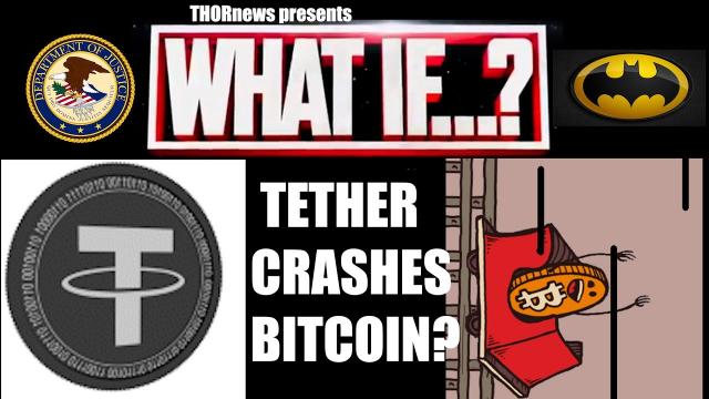 Tether may CRASH Bitcoin & the entire Cryptocurrency Pantheon.