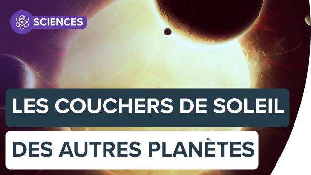 Découvrez à quoi ressemblent les couchers de Soleil sur d'autres planètes | Futura