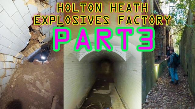Cordite Explosives Factory HOLTON HEATH PART3 **BIGGER BUNKERS**