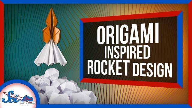 How Origami Could Change Rocket Designs