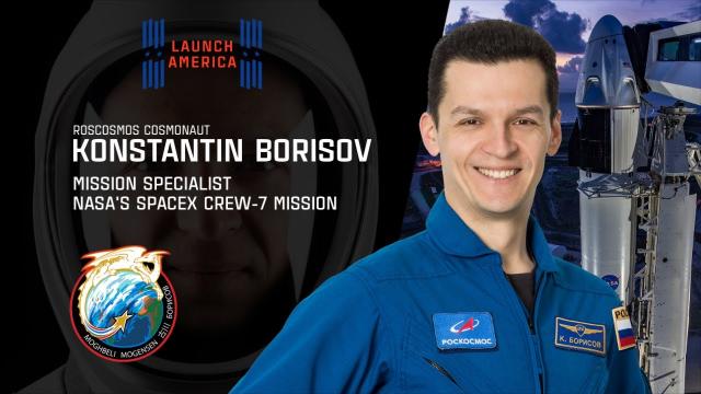 Meet Konstantin Borisov, Crew-7 Mission Specialist