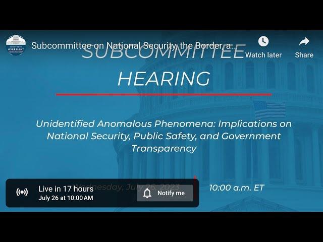 July 26th UAP Hearings LIVE With Commentary