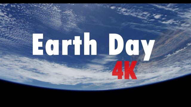 4K Earth Views Extended Cut for Earth Day 2021