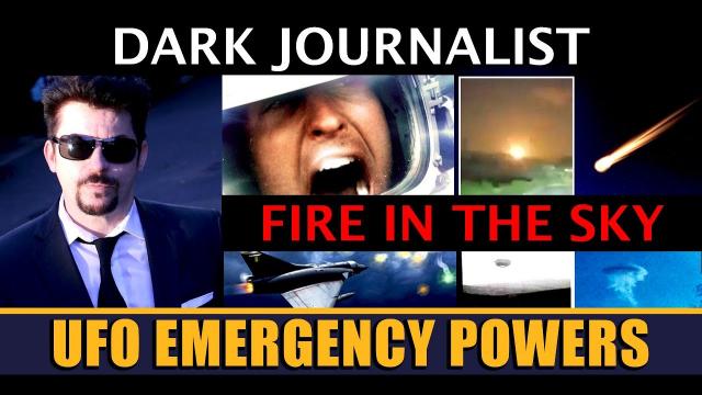 Dark Journalist UFO Emergency Powers!