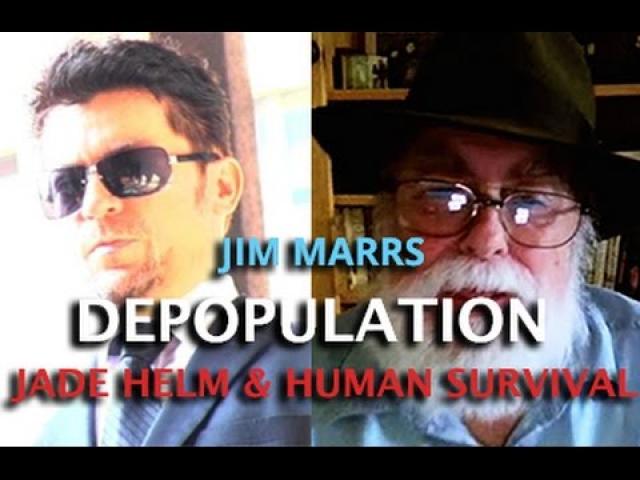 JIM MARRS - DEPOPULATION JADE HELM GMO & GEOENGINEERING - DARK JOURNALIST