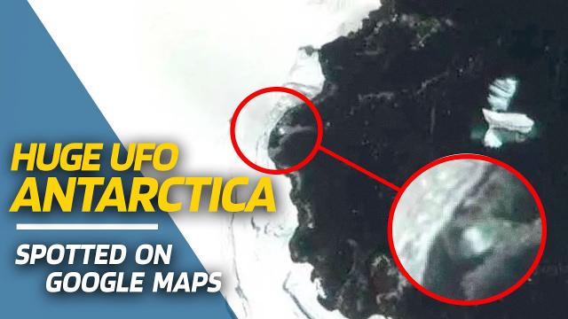 GOOGLE MAPS USER SPOTS '12-METRE-WIDE UFO' IN ANTARCTICA! ????