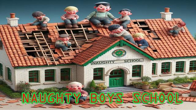 Naughty Boys School FAIL EXPLORE