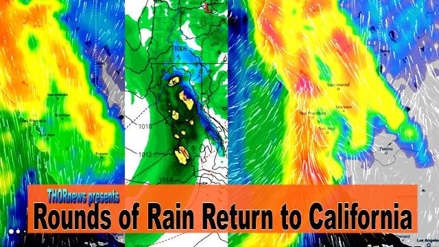 Rounds of Rain are Returning to California & West Coast USA and Canada