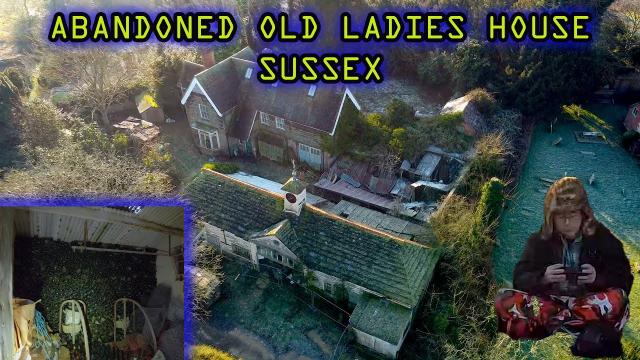 URBEX Abandoned Old Ladies House Sussex