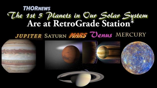 5 Planets In RetroGrade Station* : It's going to get Weird. - THORnews Update