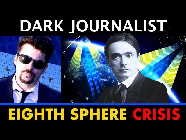 Dark Journalist Eighth Sphere Crisis!