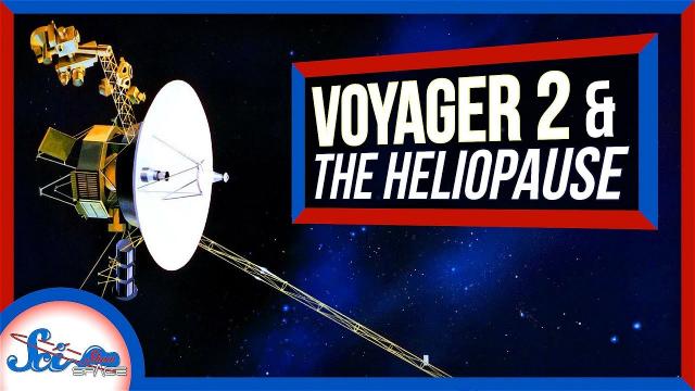 Voyager 2’s Notes from Interstellar Space | SciShow News