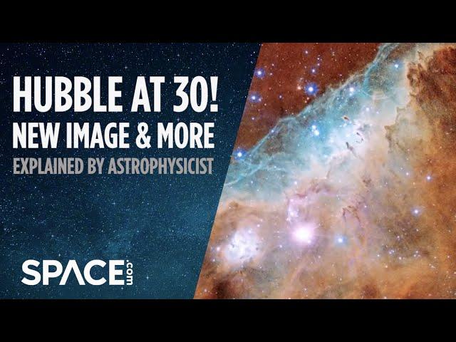 Hubble at 30! New and favorites images explained by astrophysicist