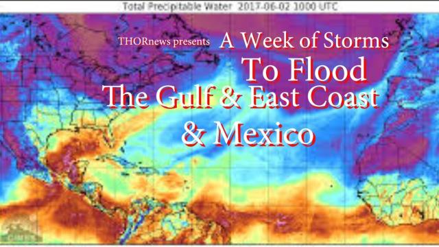 A week of Rain to Flood Gulf & East Coast USA & Mexico ; Tropical Storm Beatriz