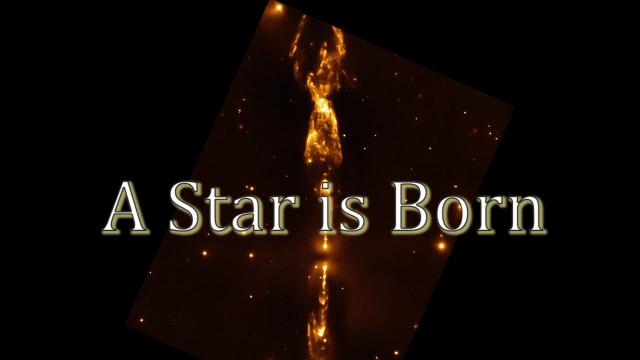 A Star is Born! Scientists discover a NewBorn Star.