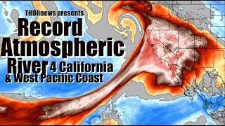 Record Atmospheric River expected for California & Pacific West Coast!