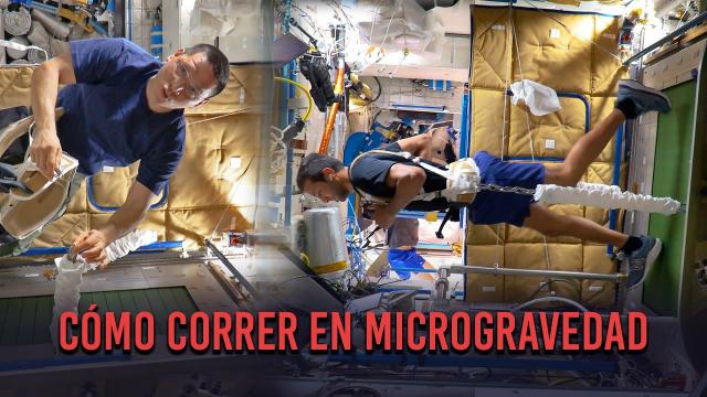 Cómo correr en microgravedad  (How to Run in Microgravity- Spanish)