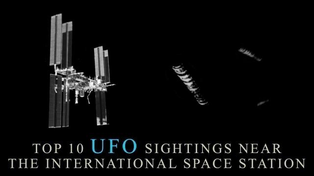 The Top 10 Best International Space Station UFO Sightings (Part 1)