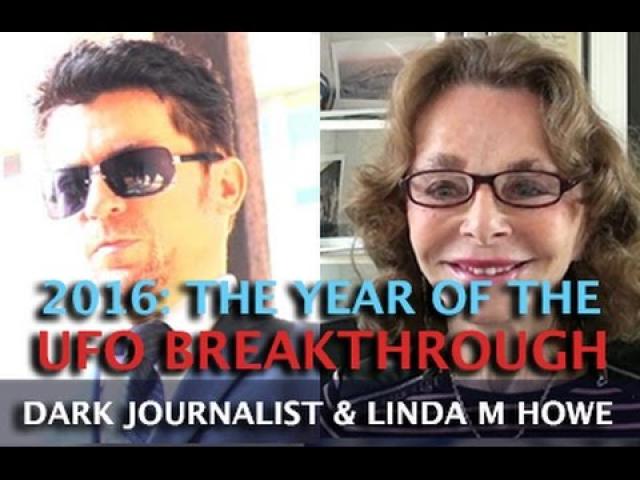 LINDA MOULTON HOWE - UFO BREAKTHROUGH IN THE YEAR 2016!