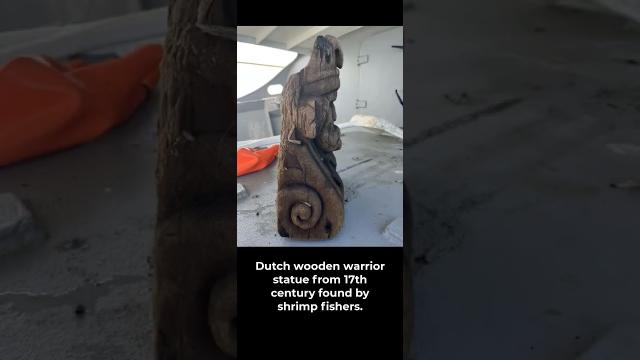 Dutch wooden warrior statue from 17th century found by shrimp fishers