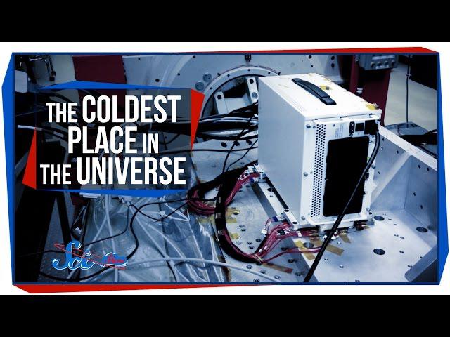 The Coldest Place in the Universe
