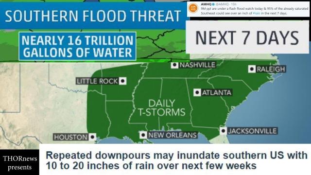Southern Flood Threat! 95% of SE Saturated & 16 Trillion Gallons more on the Way