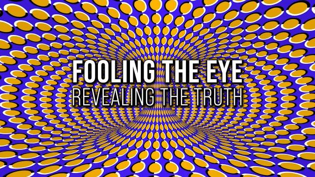 Fooling the Eye: Revealing the Truth