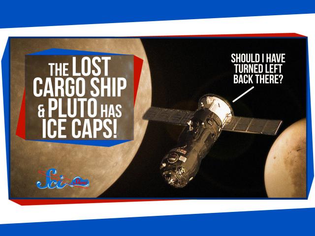 The Lost Cargo Ship, and Pluto Has Ice Caps!