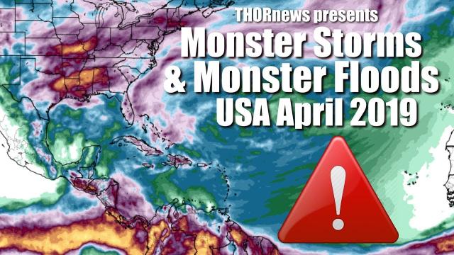 Alert! Monster Storms & Monster Floods for USA & Texas in May