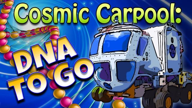 Cosmic Carpool: DNA To Go