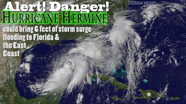 Danger!! Hurricane Hermine 6 feet of flooding possible in Florida & along the East Coast
