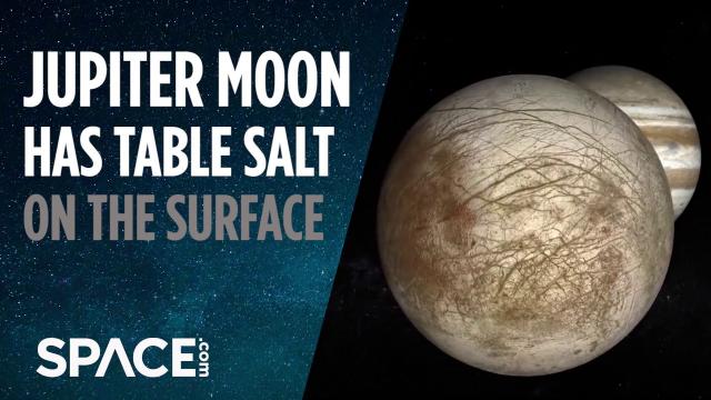 Jupiter's Moon Europa Has Table Salt on Surface