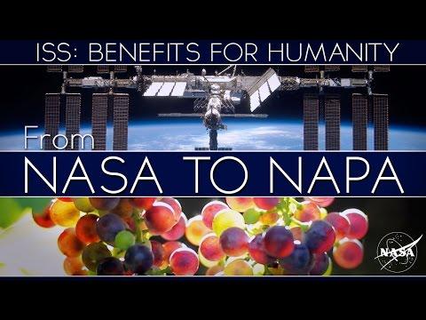 ISS Benefits For Humanity: From NASA To Napa