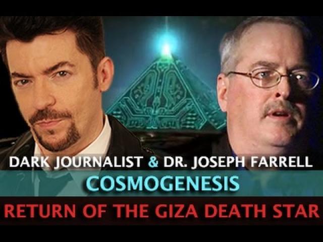 COSMOGENESIS: TOP SECRET ARCHAEOLOGY WARS! DARK JOURNALIST AND DR. JOSEPH FARRELL