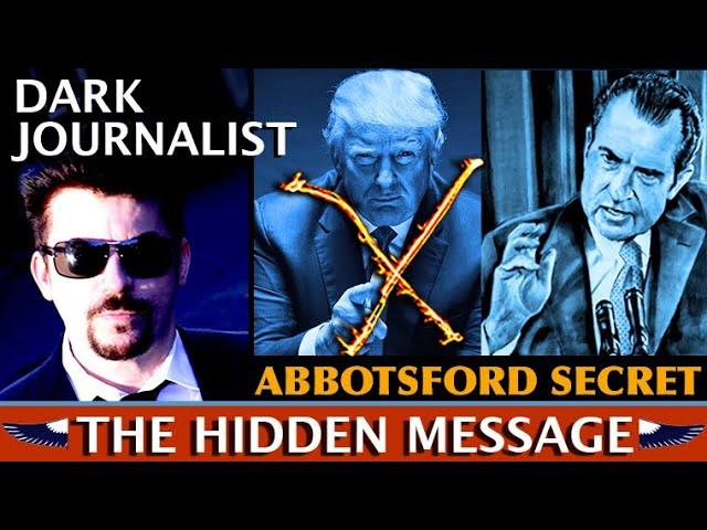 Dark Journalist X-99: The Nixon X-Secret Revealed - Abbotsford The Hidden UFO Message!