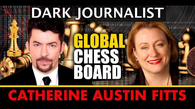 Catherine Austin Fitts: Deep State Global Chessboard The End of Freedom!