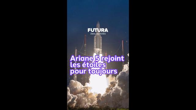 Ariane 5 rejoint les étoiles pour toujours ! ????✨